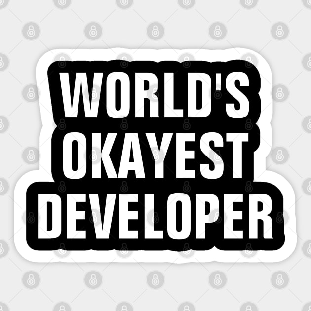 World's Okayest Developer - White Text Sticker by SpHu24